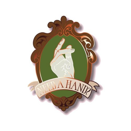 Need a Hand Enamel Pin on a white background