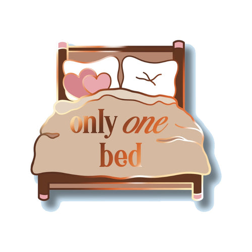 Only One Bed Enamel Pin on a white background