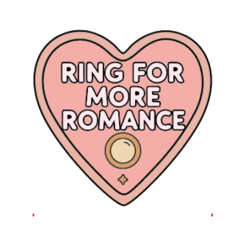 Ring for More Romance Enamel Pin on a white background