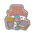 Girl Dinner Enamel Pin on a white background