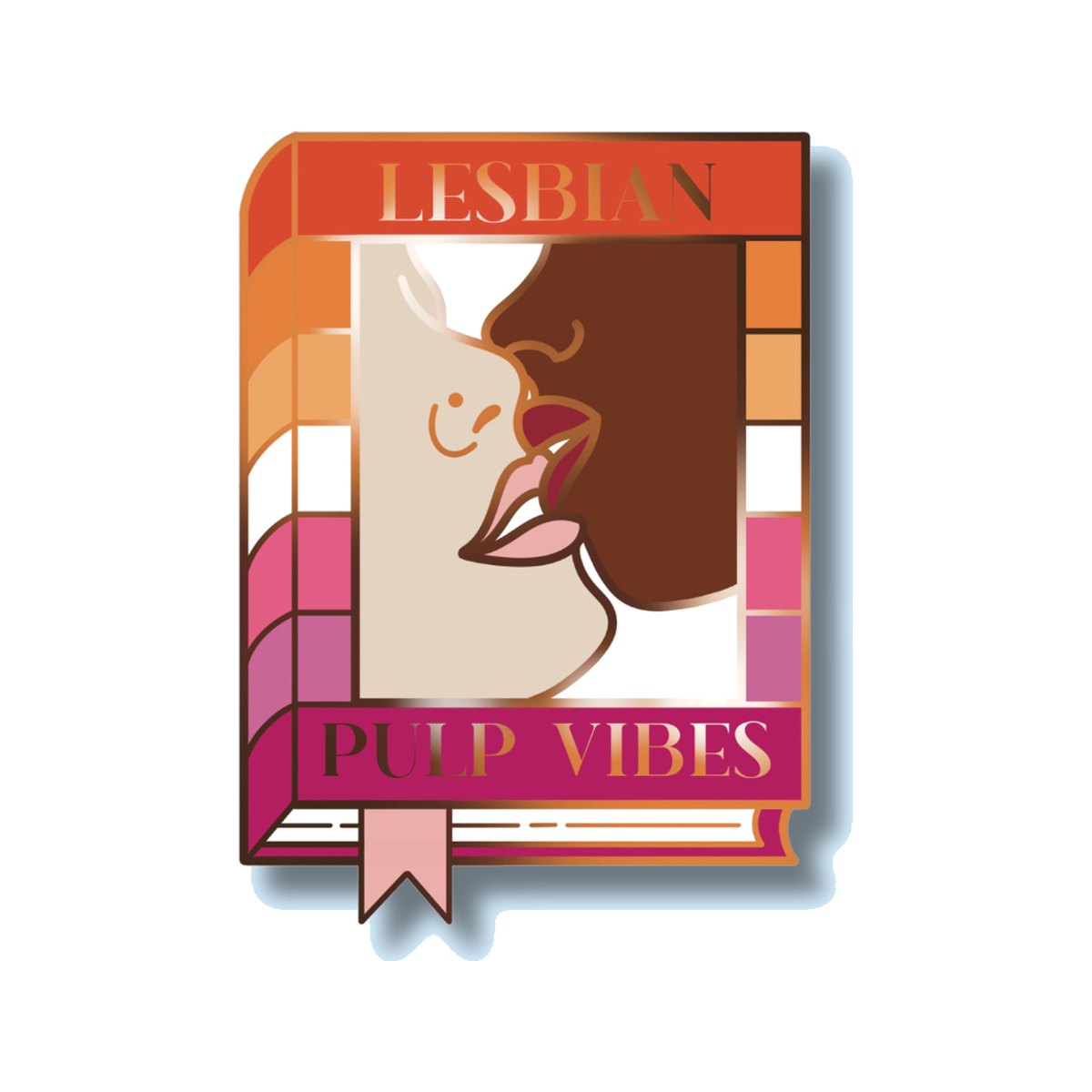 Lesbian Pulp Vibes Enamel Pin on a white background