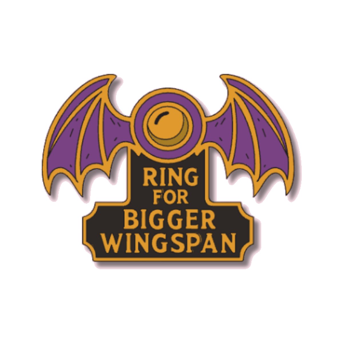 Ring for Bigger Wingspan Enamel Pin on a white background